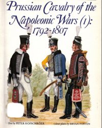 Prussian Cavalry of the Napoleonic Wars (1) 1792-1807