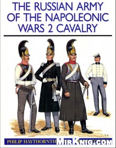 The Russian Army of the Napoleonic Wars (2)