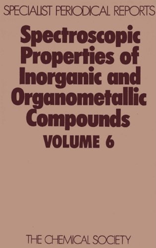 Spectroscopic Properties of Inorganic and Organometallic Compounds