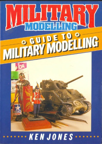 Military Modelling Guide To Military Modelling