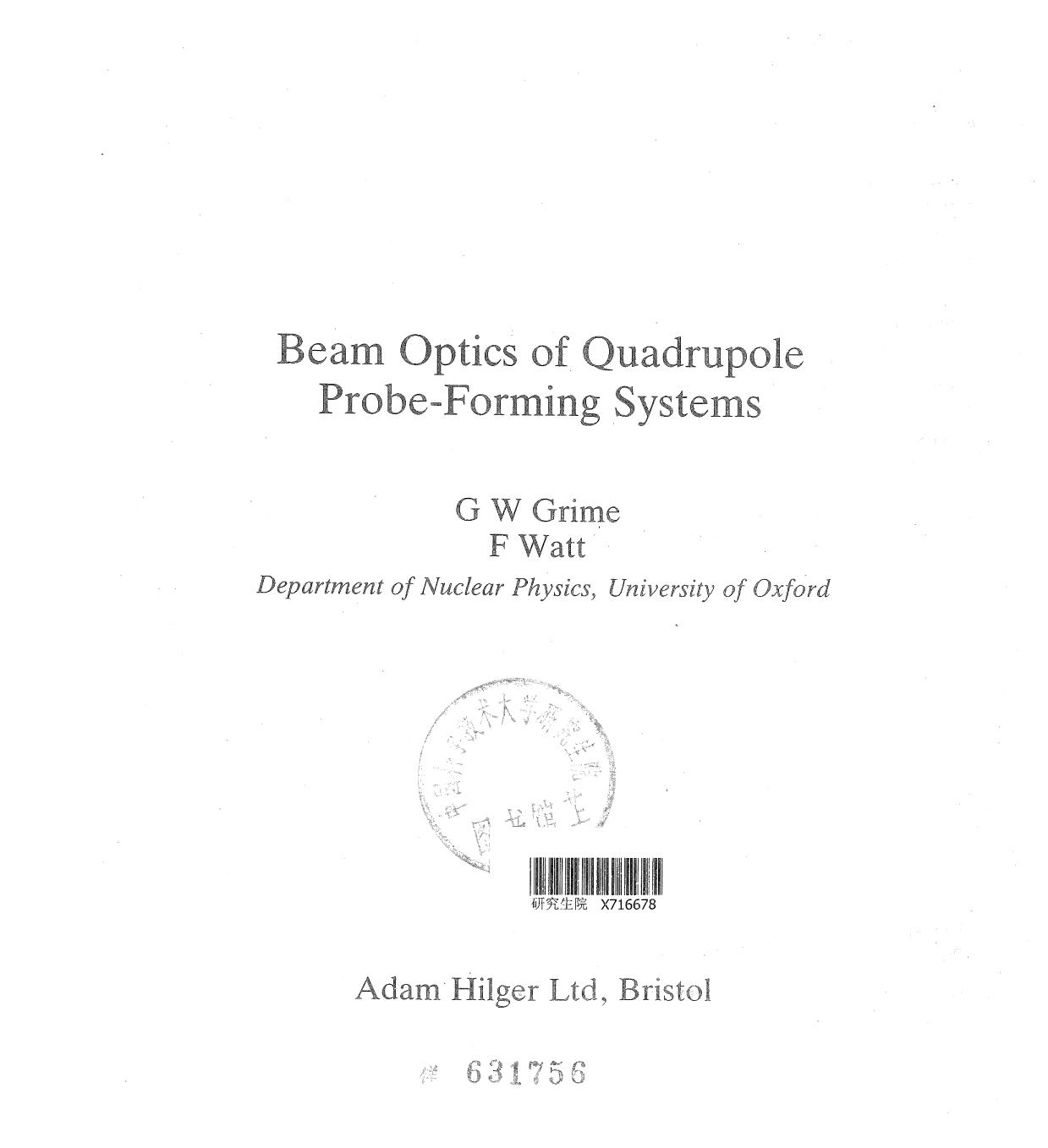 Beam Optics of Quadruple Probe-Forming Systems,