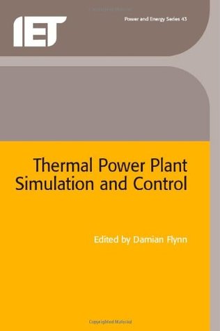 Thermal Power Plant Simulation and Control