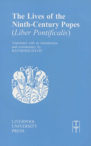 Lives of the Ninth-Century Popes (Liber Pontificalis)