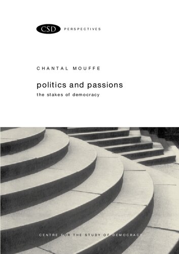 Politics and Passions: The Stakes of Democracy