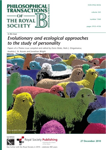 Evolutionary and ecological approaches to the study of personality : papers of a theme issue