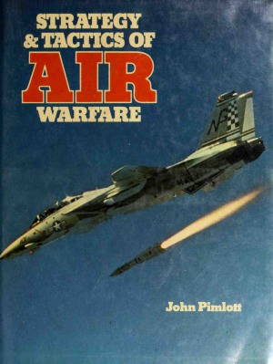 Strategy &amp; tactics of air warfare