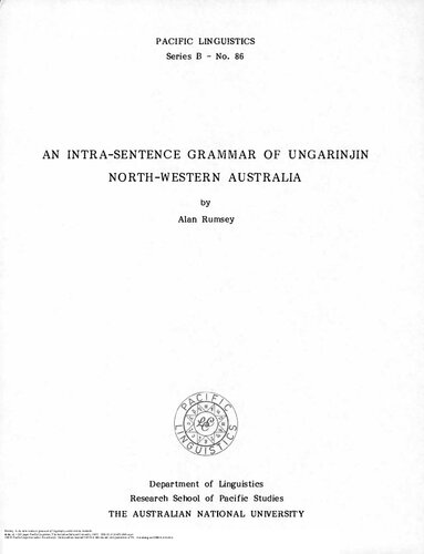 An intra-sentence grammar of Ungarinjin, North-Western Australia.