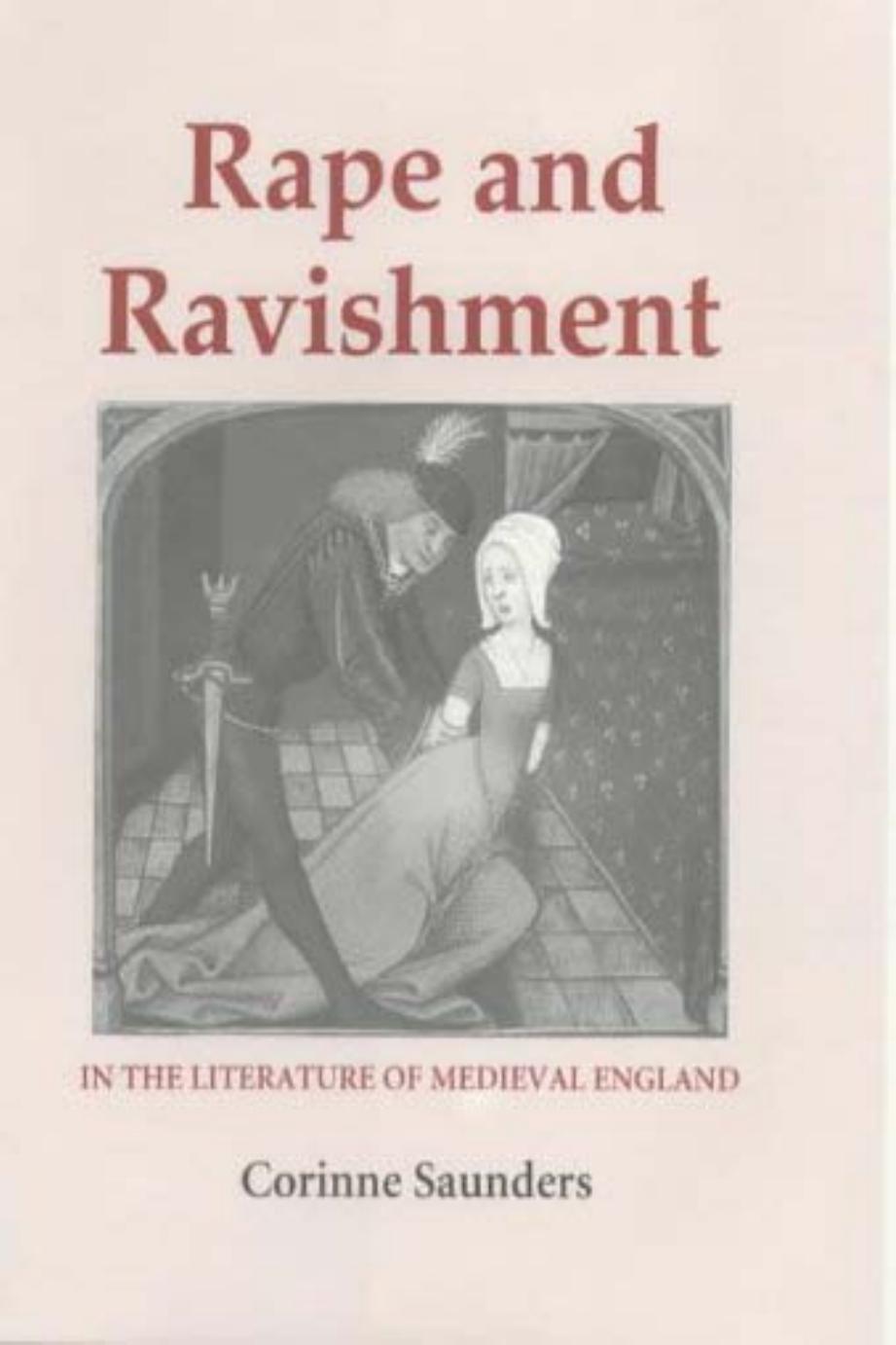 Rape and Ravishment in the Literature of Medieval England