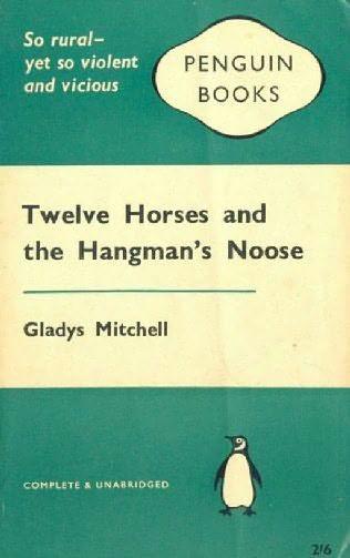 Twelve Horses and the Hangman's Noose