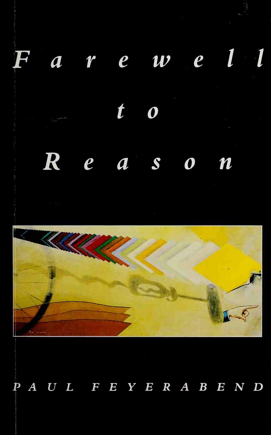 Farewell to Reason