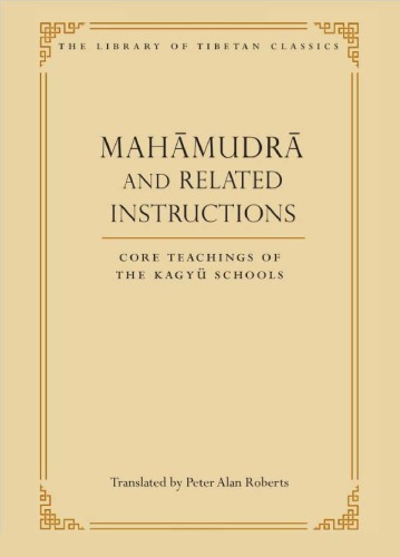 Mahamudra and Related Instructions