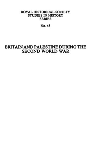 Britain and Palestine During the Second World War