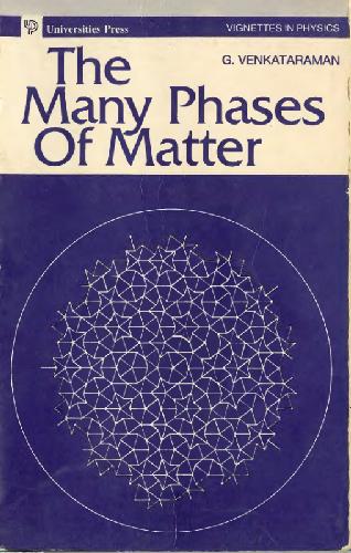 The Many Phases Of Matter