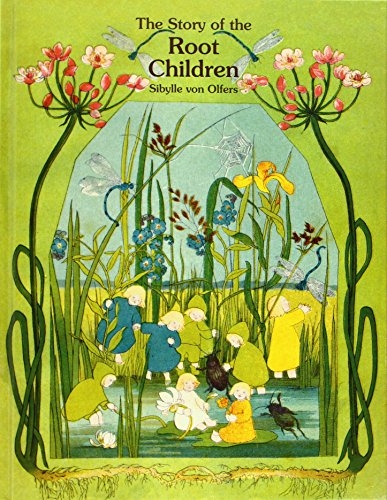 The Story of the Root Children