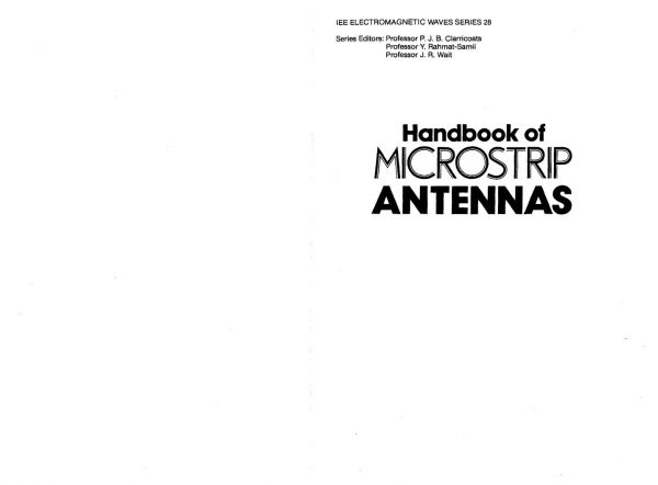 Handbook of Microstrip Antennas (IEE Electromagnetic Waves Series, 28) (2-Vol Box Set) (Iee Electromagnetic Waves Series ; 28)