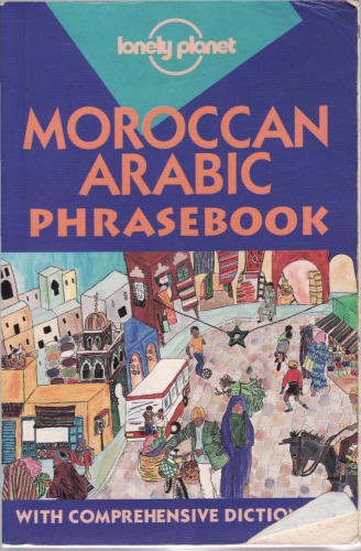 Lonely Planet Moroccan Arabic Phrasebook