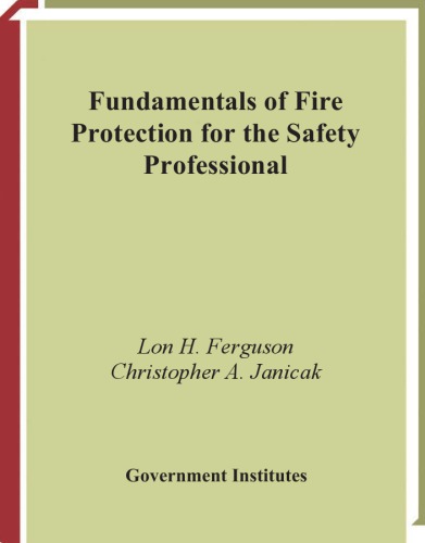 Fundamentals of Fire Protection for the Safety Professional