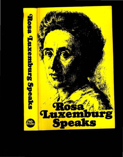 Rosa Luxemburg Speaks