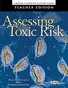 Assessing Toxic Risk