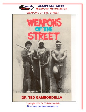 Weapons Of The Street