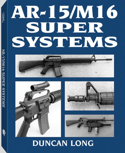 AR-15/M16 Super Systems