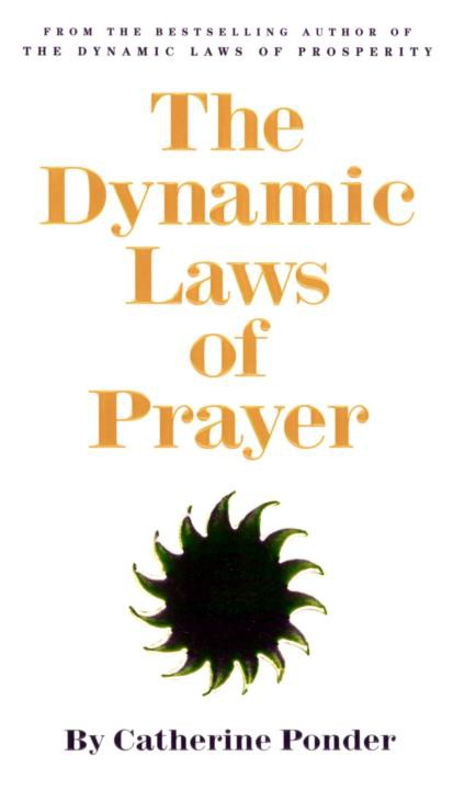 The Dynamic Laws of Prayer