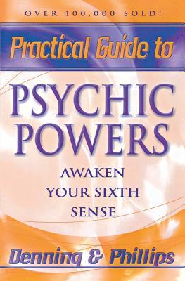 Practical Guide to Psychic Powers