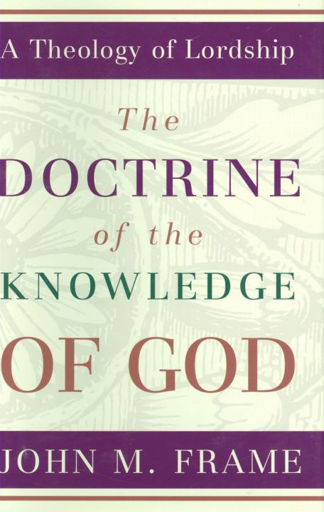 The Doctrine of the Word of God