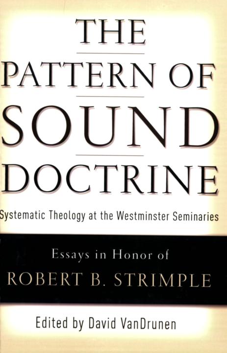 The Pattern of Sound Doctrine