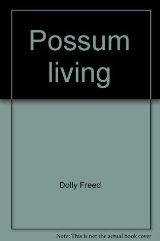 Possum living