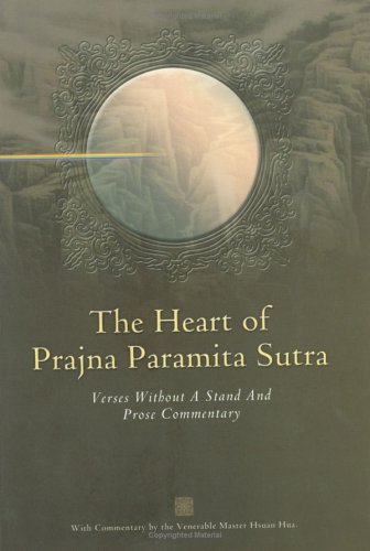 The Heart of Prajna Paramita Sutra