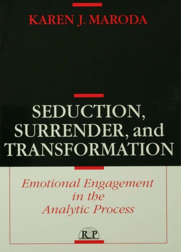 Seduction, Surrender, and Transformation