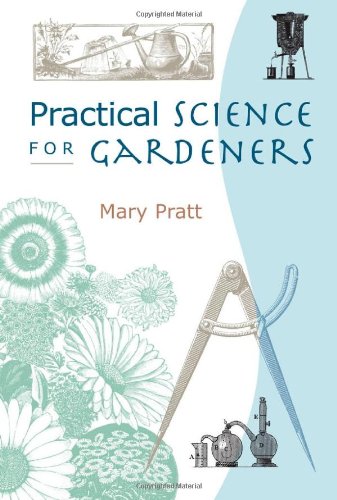 Practical Science for Gardeners