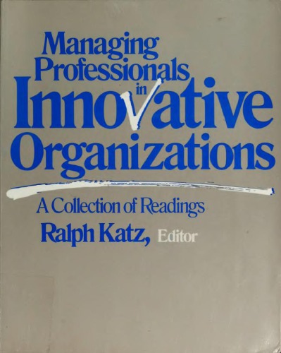 Managing Professionals in Innovative Organizations