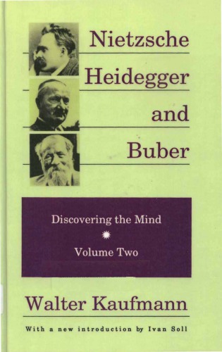 Nietzsche, Heidegger and Buber (Discovering the Mind 2)