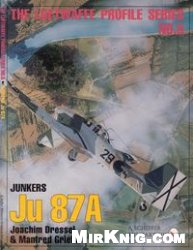 Junkers Ju 87A (The Luftwaffe Profile Series , No 5)