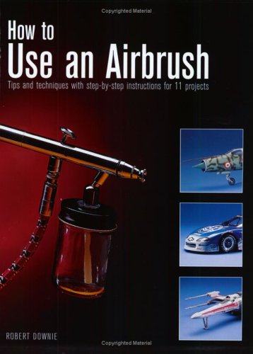 How To Use An Airbrush