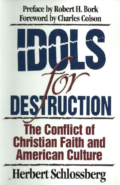 Idols for Destruction