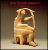 Early Cycladic Sculpture