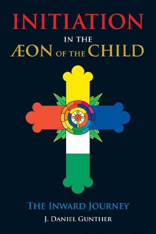 Initiation in the Aeon of the Child