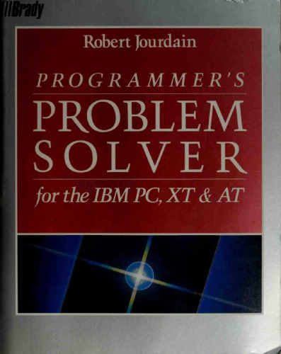 Programmer's Problem Solver for the I. B. M. Personal Computer X.T.and A.T.