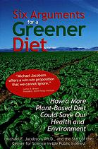 Six Arguments for a Greener Diet