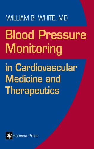 Blood Pressure Monitoring in Cardiovascular Medicine and Therapeutics