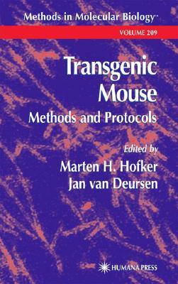 Transgenic Mouse Methods and Protocols