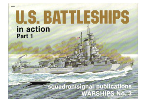 U.S Battleships in Action Part 1