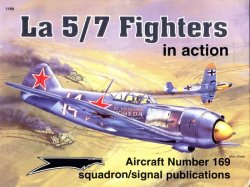 Lavochkin La 5/7 Fighters in Action - Aircraft No. 169