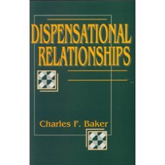 Studies in dispensational relationships