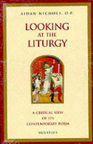 Looking At The Liturgy