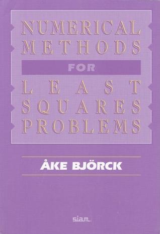 Numerical Methods for Least Squares Problems