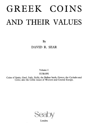 Greek Coins and Their Values Volume 1